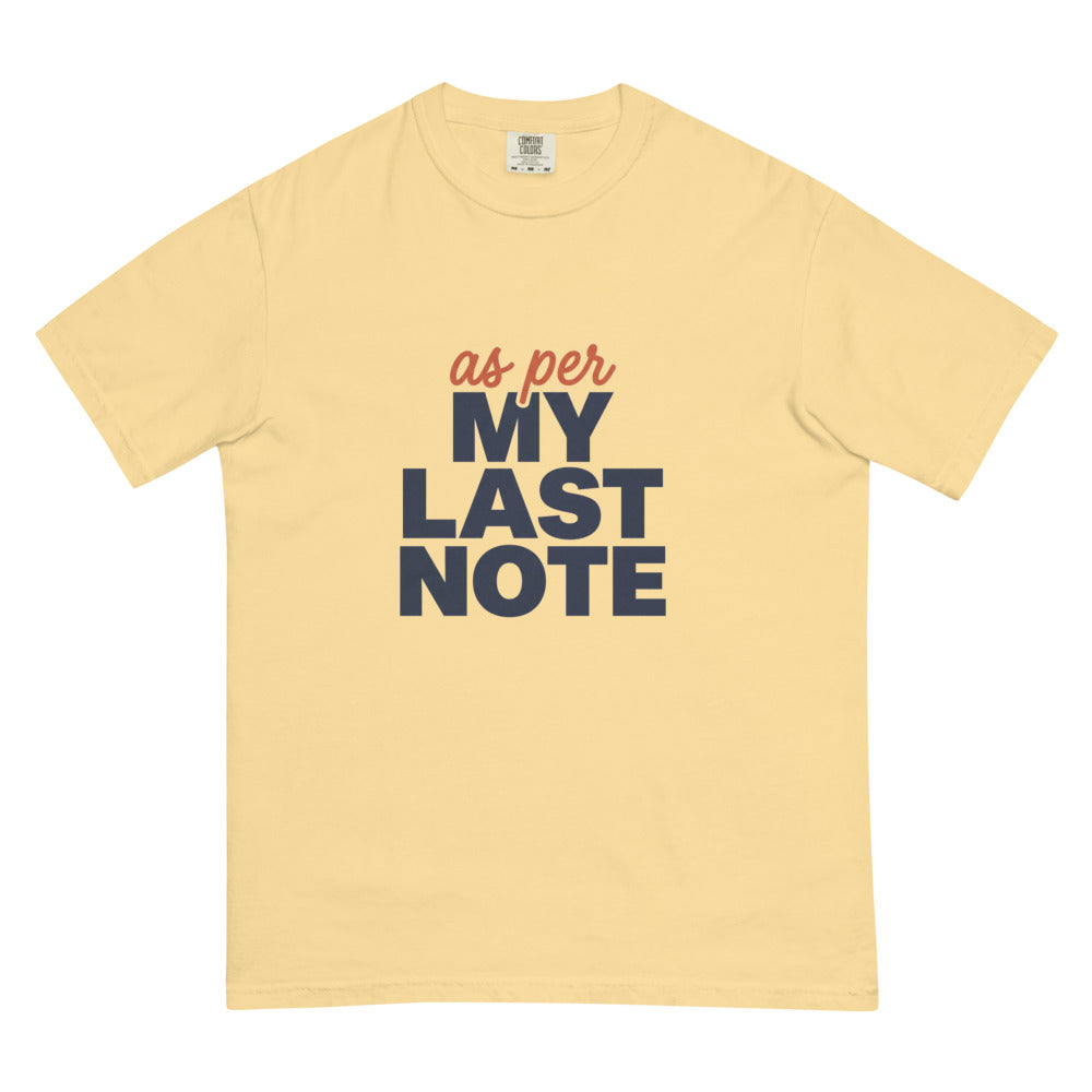 As Per My Last Note tee in Butter, flat lay