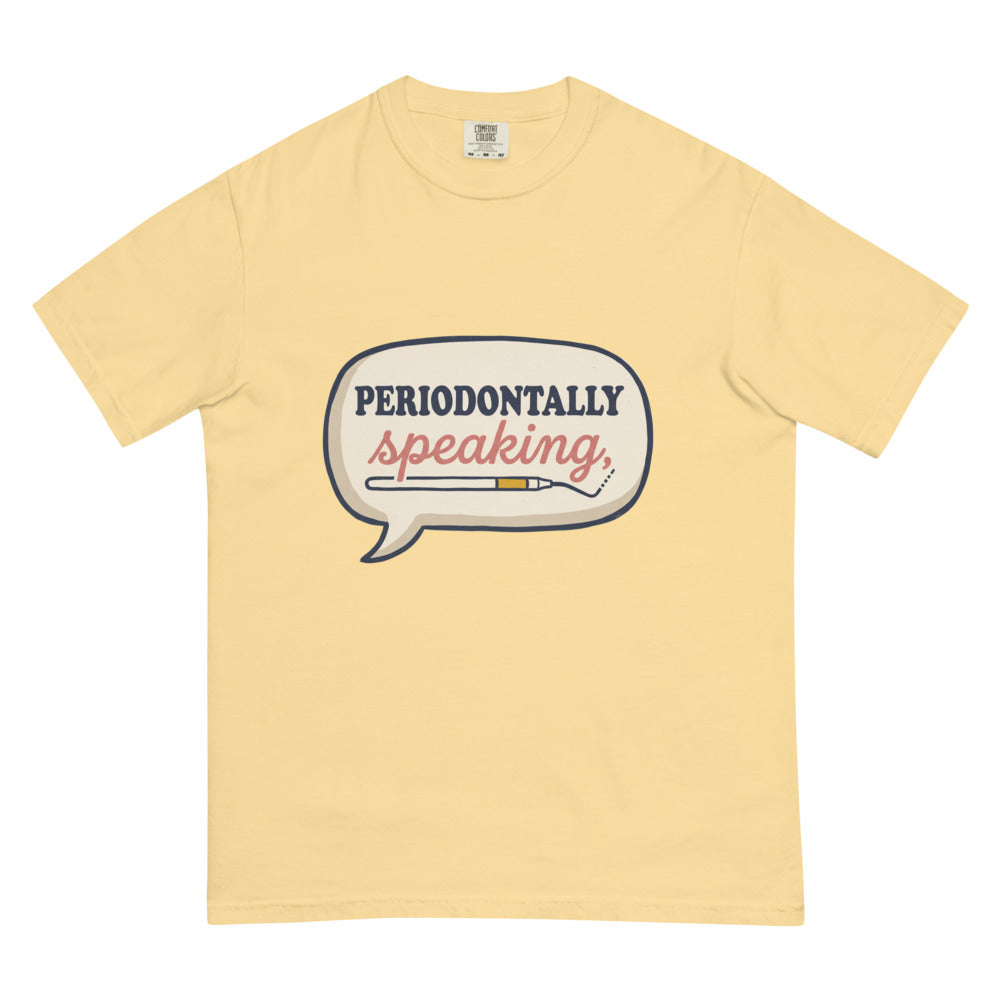Periodontally Speaking tee in Butter, flat lay