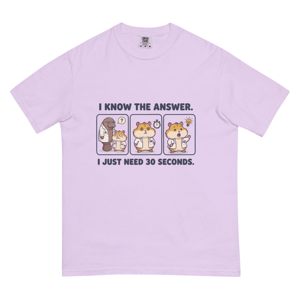 I Know the Answer. I Just Need 30 Seconds. tee in Orchid, flat lay